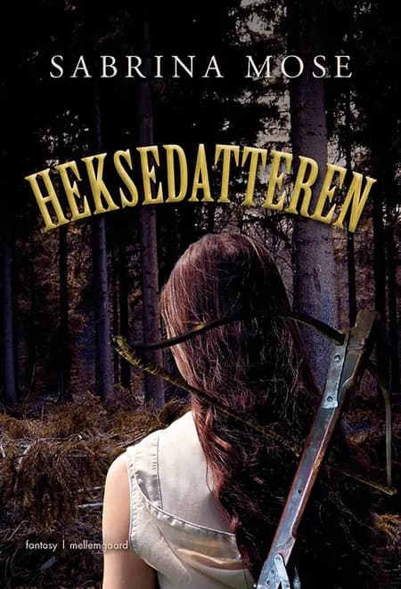 Heksedatteren af Sabrina Mose