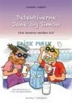 DETEKTIVERNE JANE OG SIMON - HVOR KOMMER MÆLKEN FRA?