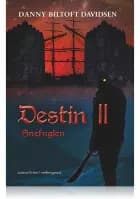 Destin II - Snefuglen - Børnebog af Danny Biltoft Davidsen