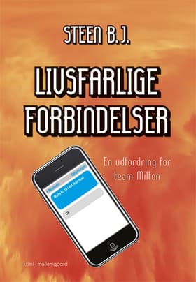 Livsfarlige forbindelser af Steen B. J.