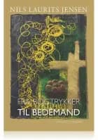 FRA BOGTRYKKER TIL BEDEMAND