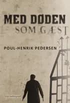 Med døden som gæst
