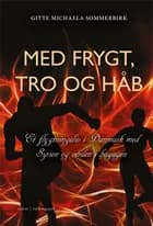 Med frygt, tro og håb af Gitte Michaela Sommerbirk
