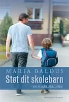 Støt dit skolebarn af Maria Baldus