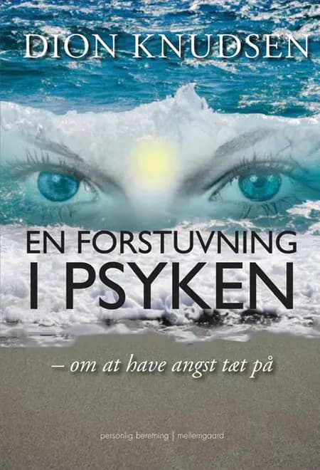 En forstuvning i psyken af Dion Knudsen