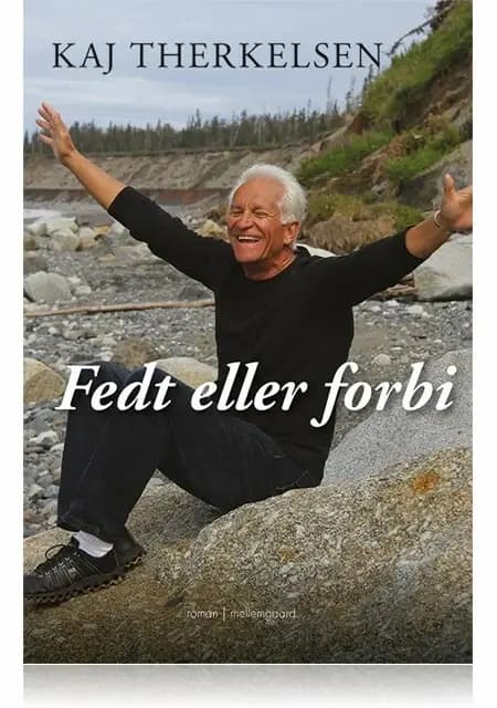 Fedt eller forbi af Kaj Therkelsen
