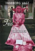 Feis fristelser af Ingeborg Vagt