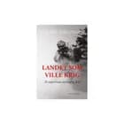 LANDET SOM VILLE KRIG. ET IMPERIUMS STORHED OG FALD af Verner Jørgensen