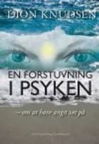 En forstuvning i psyken