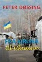 Fra Kiruna til Ukraine
