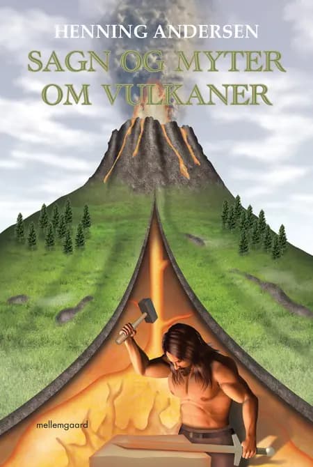 Sagn og myter om vulkaner af Henning Andersen