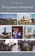 Ned gennem Østeuropa af Jørn Ørnstrup