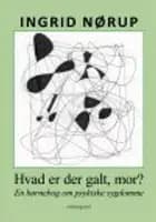 Hvad er der galt, mor?