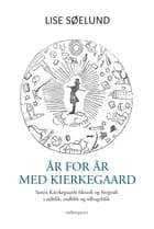 År for år med Kierkegaard af Lise Søelund