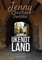Ukendt land