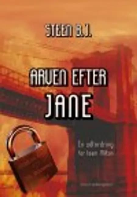 Arven efter Jane af Steen B.J.