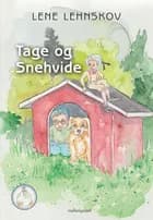 Tage og Snehvide af Lene Lehnskov