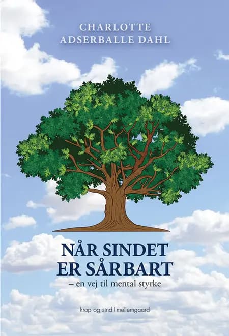 Når sindet er sårbart af Charlotte Adserballe Dahl
