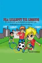 Fra lilleput til legende