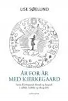 ÅR FOR ÅR MED KIERKEGAARD