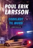 FORKLÆDT TIL MORD