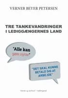 Tre tankevandringer i lediggængernes land