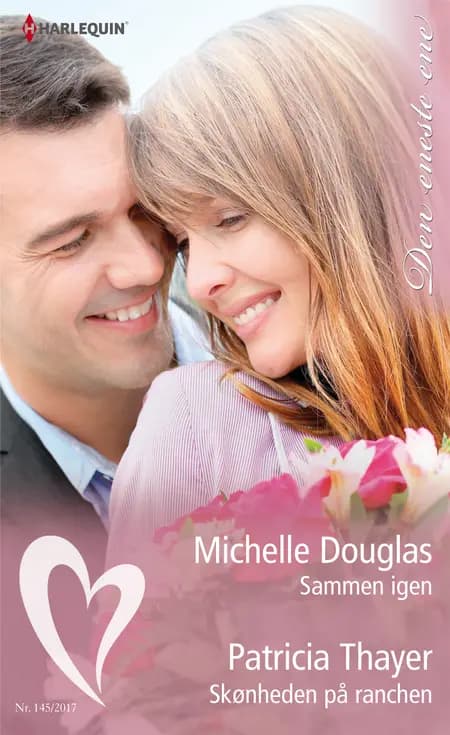 Sammen igen/Skønheden på ranchen af Michelle Douglas