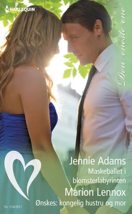 Maskeballet i blomsterlabyrinten/Ønskes: kongelig hustru og mor af Marion Lennox