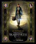 Bag kulisserne på Fantastiske skabninger og hvor de findes