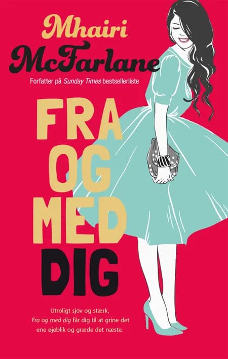 Fra og med dig af Mhairi McFarlane