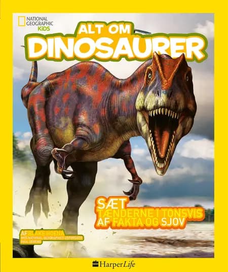 Alt om dinosaurer af Blake Hoena
