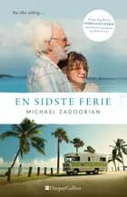 En sidste ferie af Michael Zadoorian