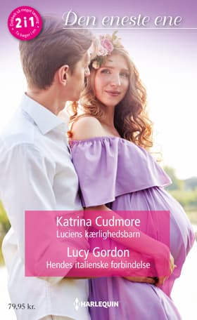 Luciens kærlighedsbarn/Hendes italienske forbindelse af Lucy Gordon