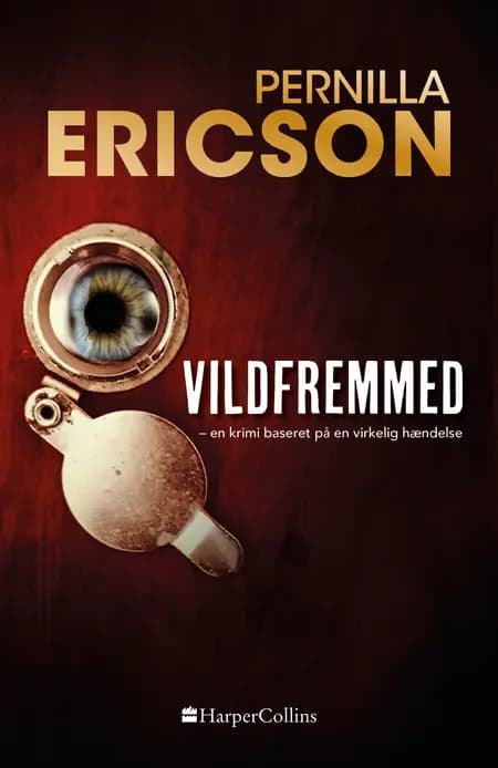 Vildfremmed af Pernilla Ericson