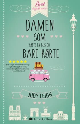 Damen som købte en bus og bare kørte af Judy Leigh