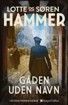 Gaden uden navn af Lotte Hammer og Søren Hammer