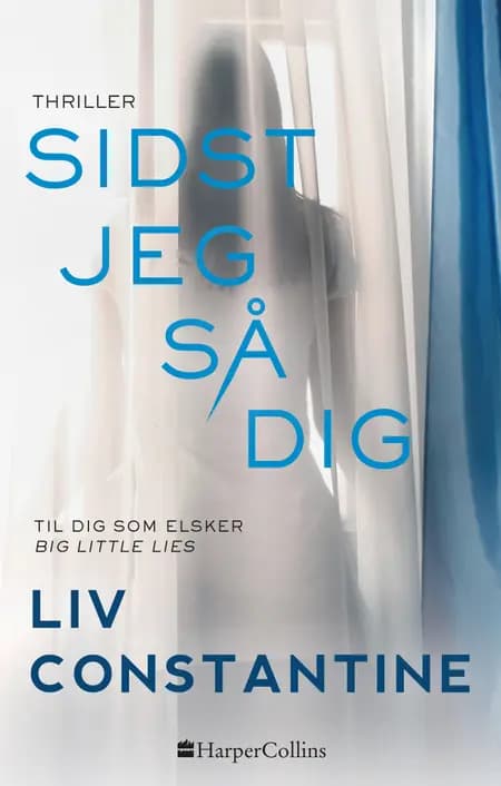 Sidst jeg så dig af Liv Constantine
