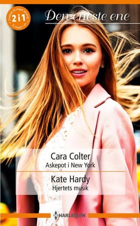 Askepot i New York / Hjertets musik af Cara Colter