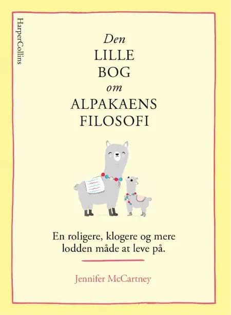 Den lille bog om alpakaens filosofi af Jennifer McCartney