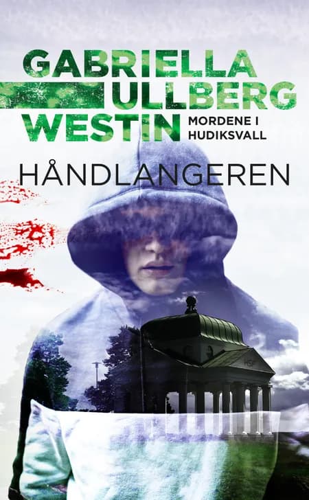 Håndlangeren af Gabriella Ullberg Westin