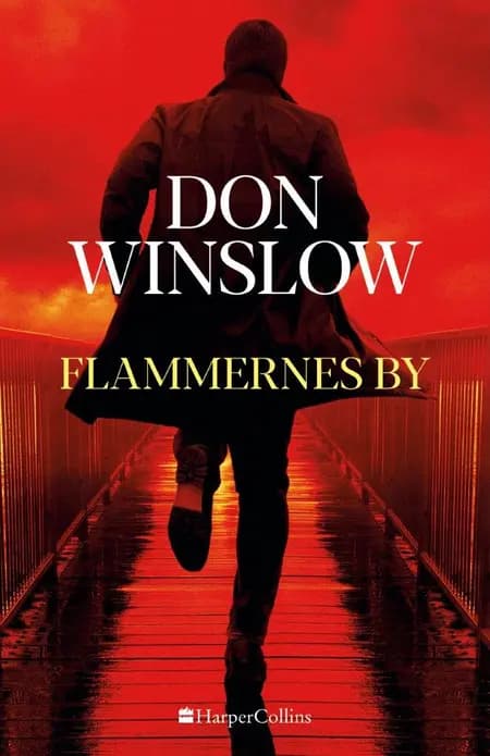Flammernes by af Don Winslow