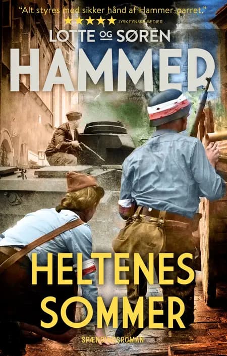 Heltenes sommer af Søren Hammer