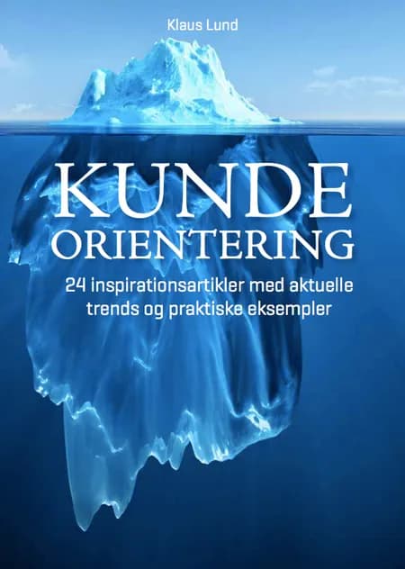 Kundeorientering af Klaus Lund
