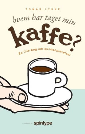 Hvem har taget min kaffe? af Tomas Lykke