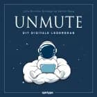 UNMUTE dit digitale lederskab