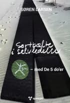 Sortbælte i selvledelse – med De 5 do'er