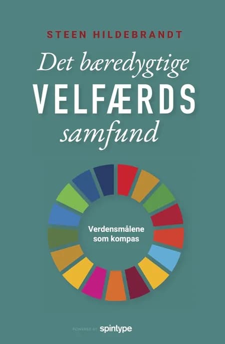 Det bæredygtige velfærdssamfund af Steen Hildebrandt