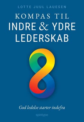 Kompas til Indre og Ydre Lederskab af Lotte Juul Lauesen