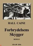 Forbrydelsens skygger af Hall Caine