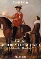Lauge med den tunge Hånd